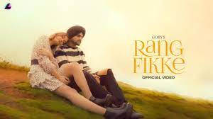 Rang fikkey lyrics gony singh