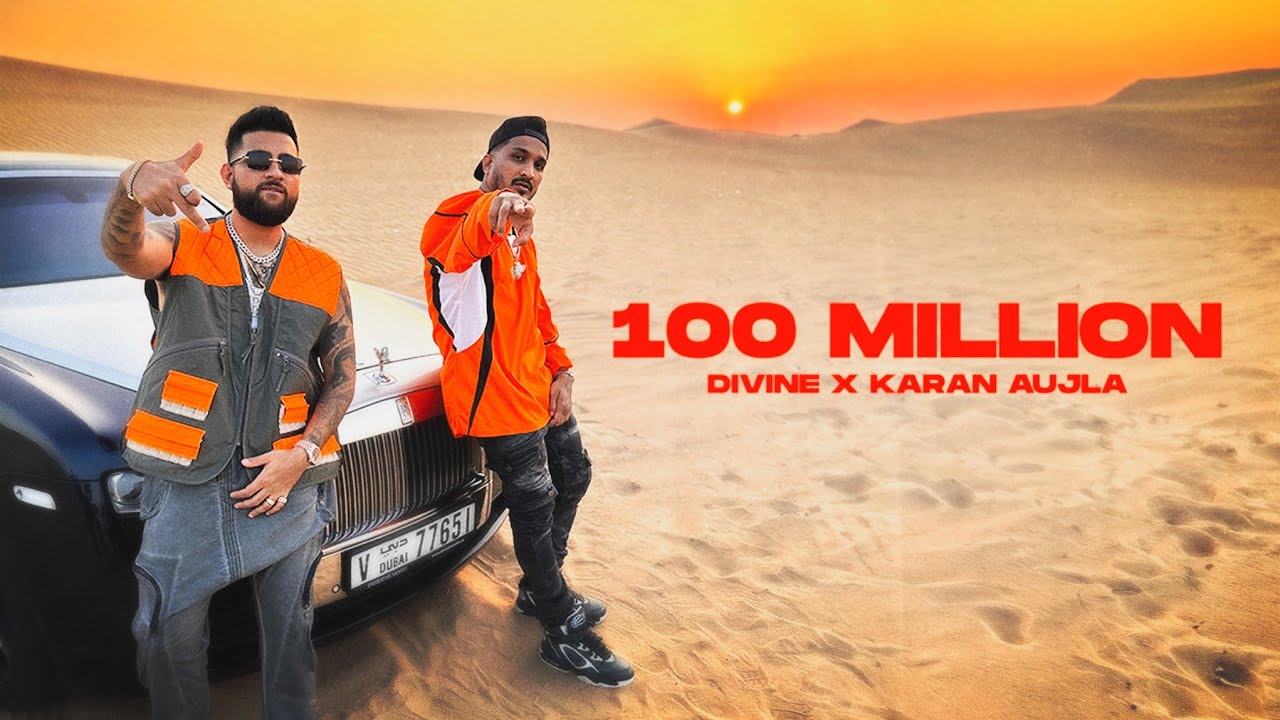 100 Million lyrics divine Karan aujla