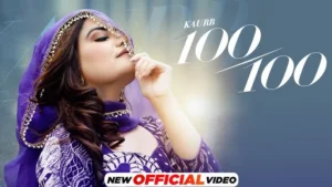100/100 Lyrics - Kaur B 2024