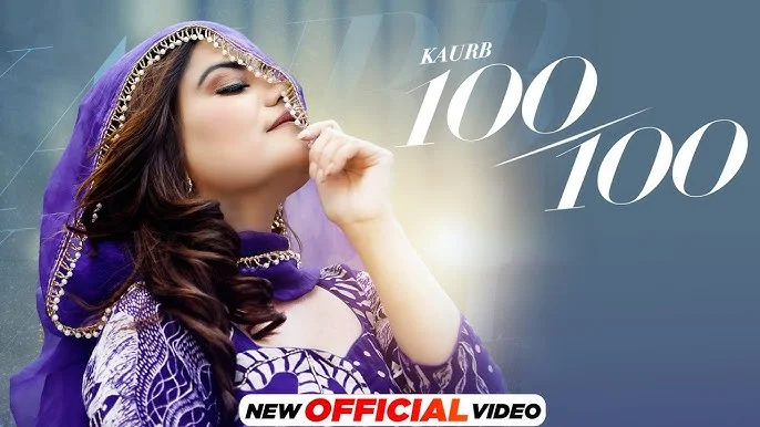 100/100 Lyrics – Kaur B 2024
