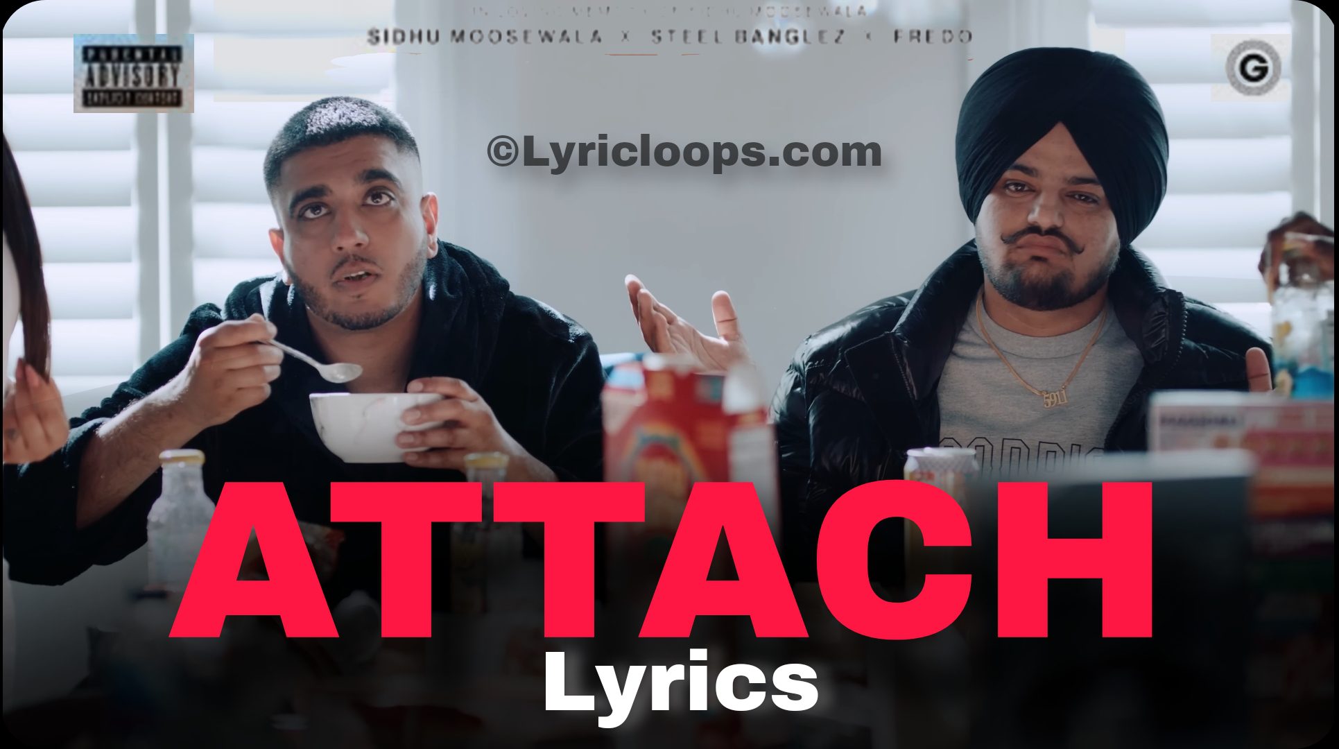 Attach Lyrics – Sidhu Moosewala, Steel Banglez, Fredo 2024