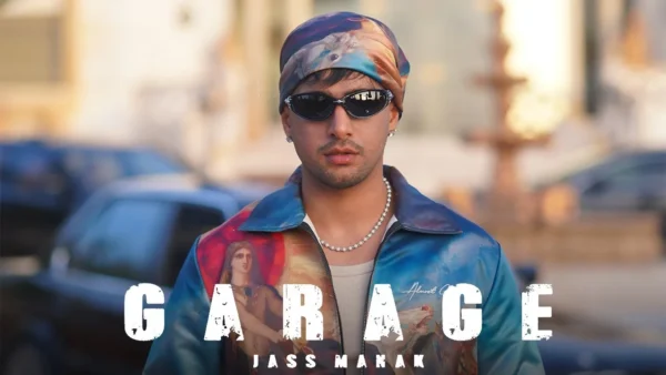 Garage Lyrics - Jass Manak 2024