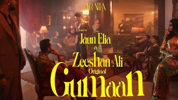 Gumaan Lyrics - Zeeshan Ali, Jaun Elia 2024