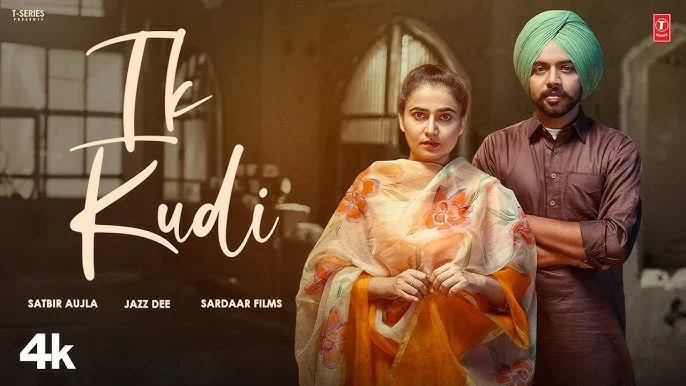 Ik Kudi Lyrics – Satbir Aujla 2024