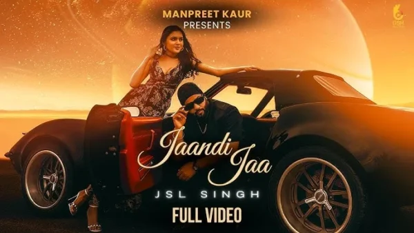 Jaandi Jaa Lyrics - JSL Singh 2024