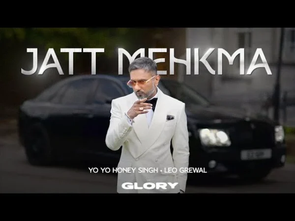 Jatt Mehkma Lyrics - Yo Yo Honey Singh (Glory) 2024