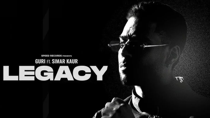 Legacy Lyrics – Guri Ft. Simar Kaur 2024