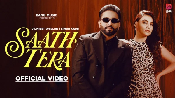 Saath Tera Lyrics - Dilpreet Dhillon & Simar kaur 2024