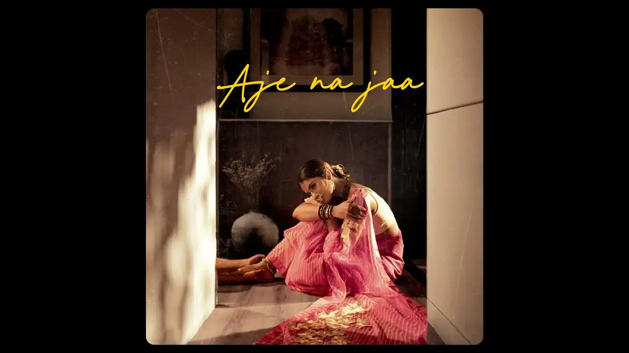 Aje Na Jaa Lyrics – Simran Choudhary | New Punjabi Song 2024