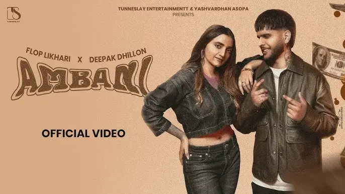 Ambani Lyrics – Flop Likhari, Deepak Dhillon 2024