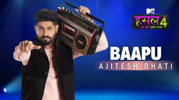 Baapu Lyrics - Ajitesh Bhati | MTV Hustle 4 2024