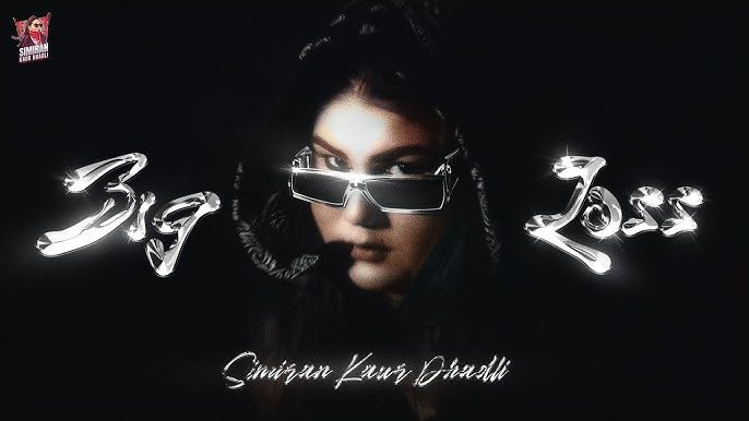 Big Loss Lyrics – Simiran Kaur Dhadli 2024