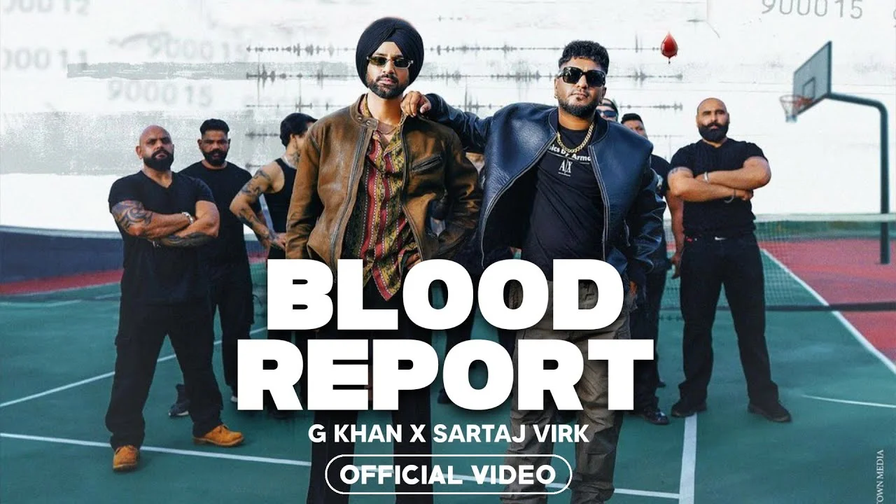 Blood Report Lyrics – Sartaj Virk, G Khan 2024
