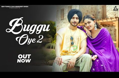 Buggu Oye 2 Lyrics - Navjeet 2024