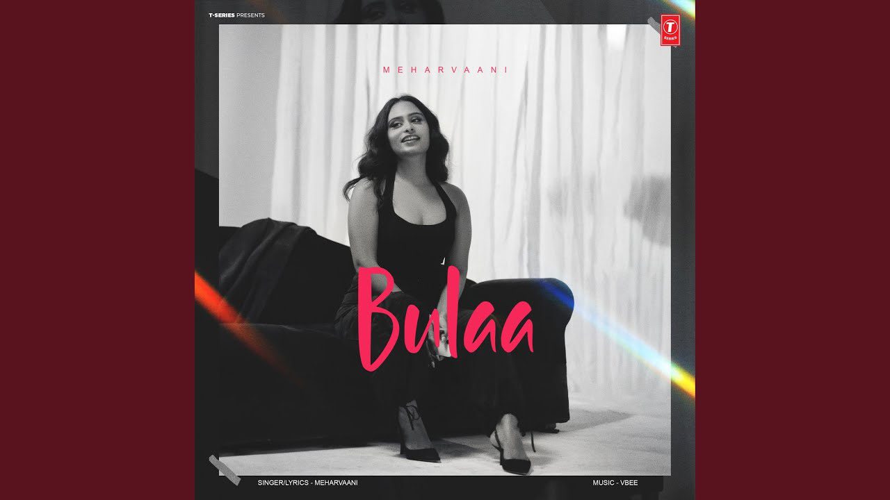 Bulla Lyrics – Meharvaani | New Punjabi Song 2024
