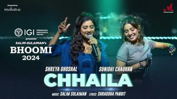 Chhaila Lyrics - Sunidhi Chauhan, Shreya Ghoshal 2024