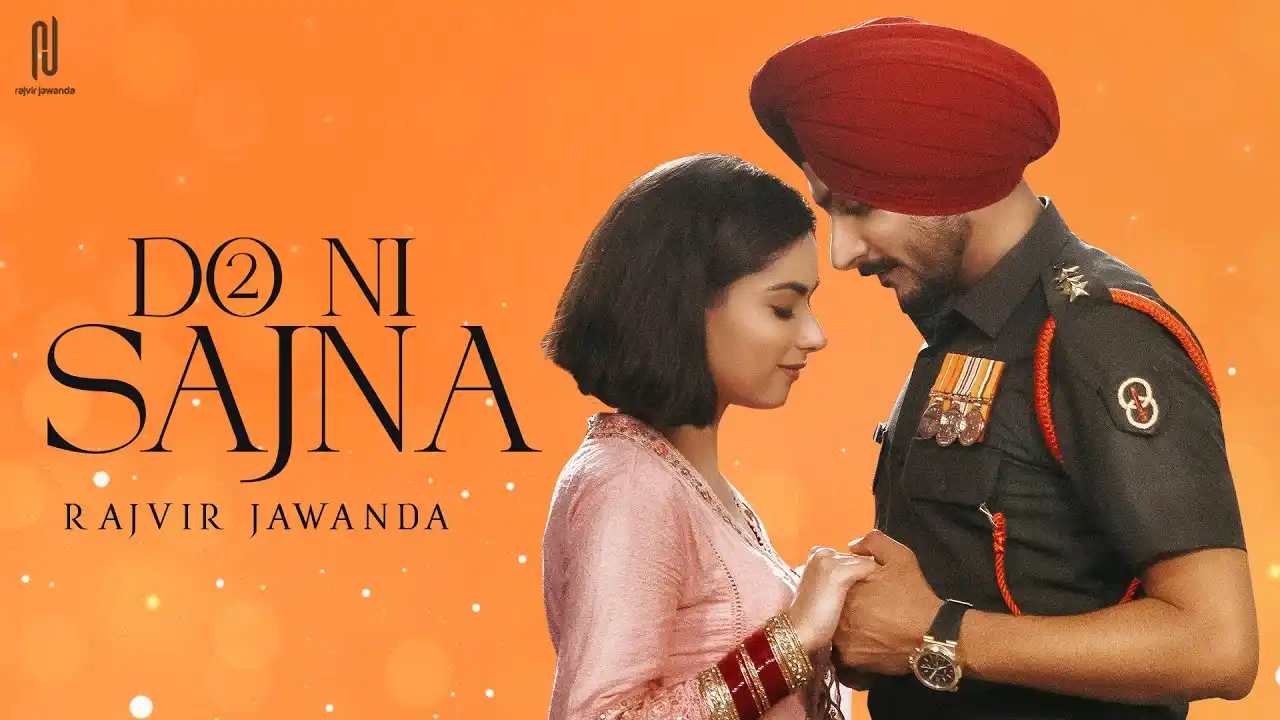 Do Ni Sajna Lyrics – Rajvir Jawanda | New Punjabi Song 2024