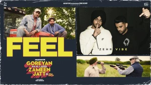 Feel Lyrics - Zeher Vibe (Goreyan Naal Lagdi Zameen Jatt Di) 2024