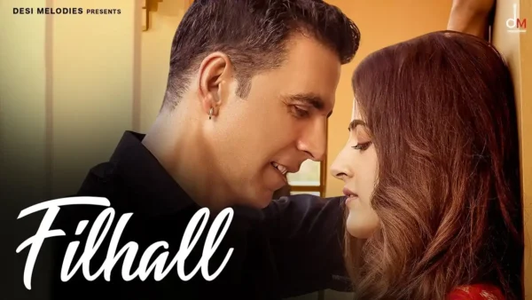 Filhall Lyrics - B Praak | Akshay Kumar & Nupur S 2019