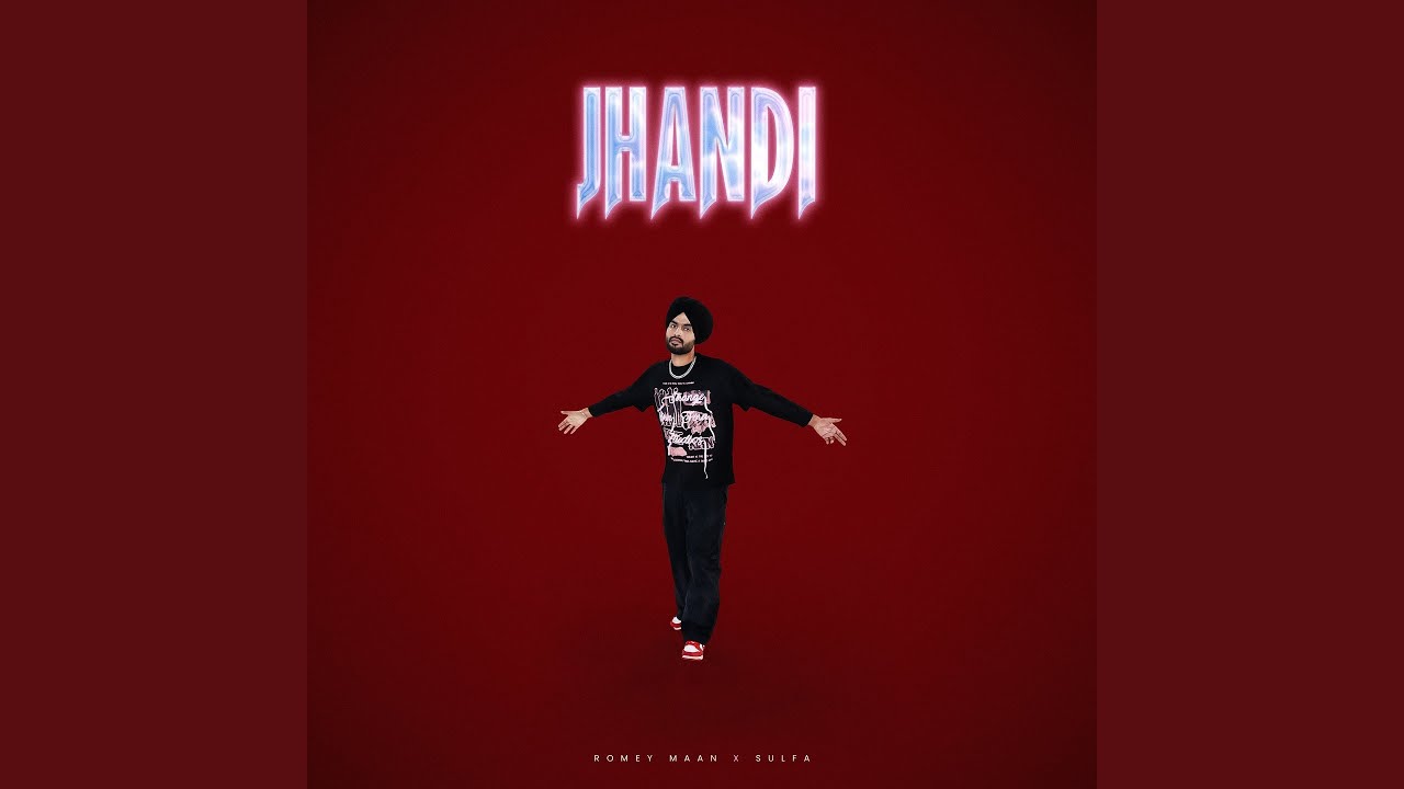 Jhandi Lyrics – Romey Maan | New Punjabi Song 2024