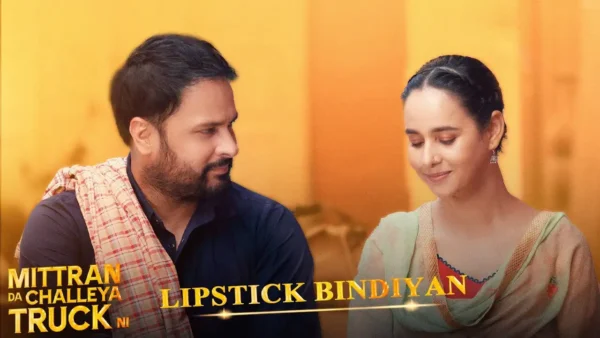 Lipstick Bindiyan Lyrics - Amrinder Gill & Sunanda Sharma 2024