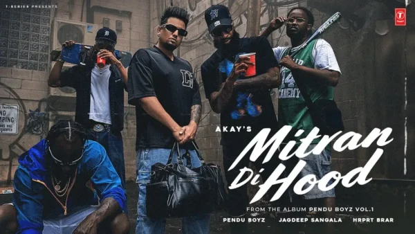 Mitran Di Hood Lyrics - A Kay | New Punjabi Song 2024