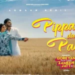 Pippal Da Patta Lyrics – Armaan Bedil | Goreyan Naal Lagdi Zameen 2024