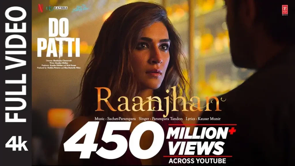 Raanjhan Lyrics - Parampara Tandon (Do Patti) 2024