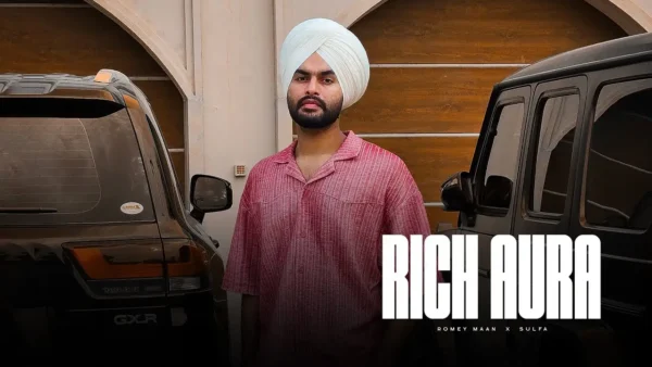 Rich Aura Lyrics - Romey Maan | New Punjabi Song 2024