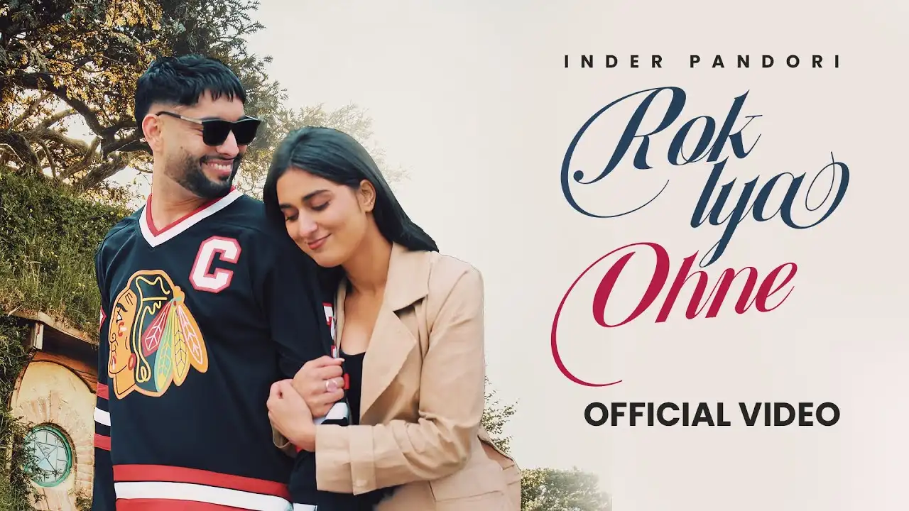 Rok Lya Ohne Lyrics – Inder Pandori | New Punjabi Song 2024