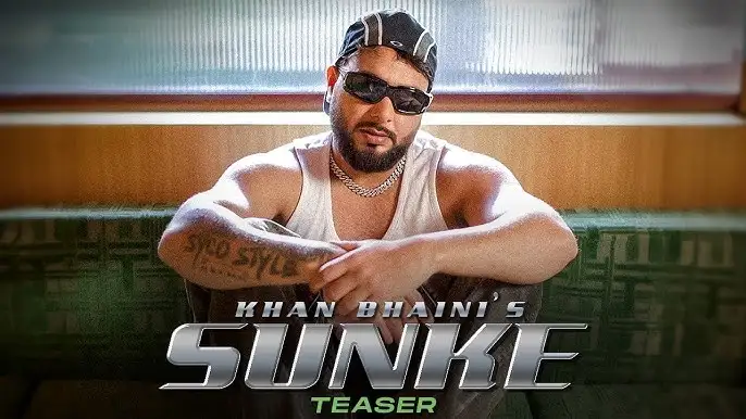 Sunke Lyrics – Khan Bhaini | New Punjabi Song 2024