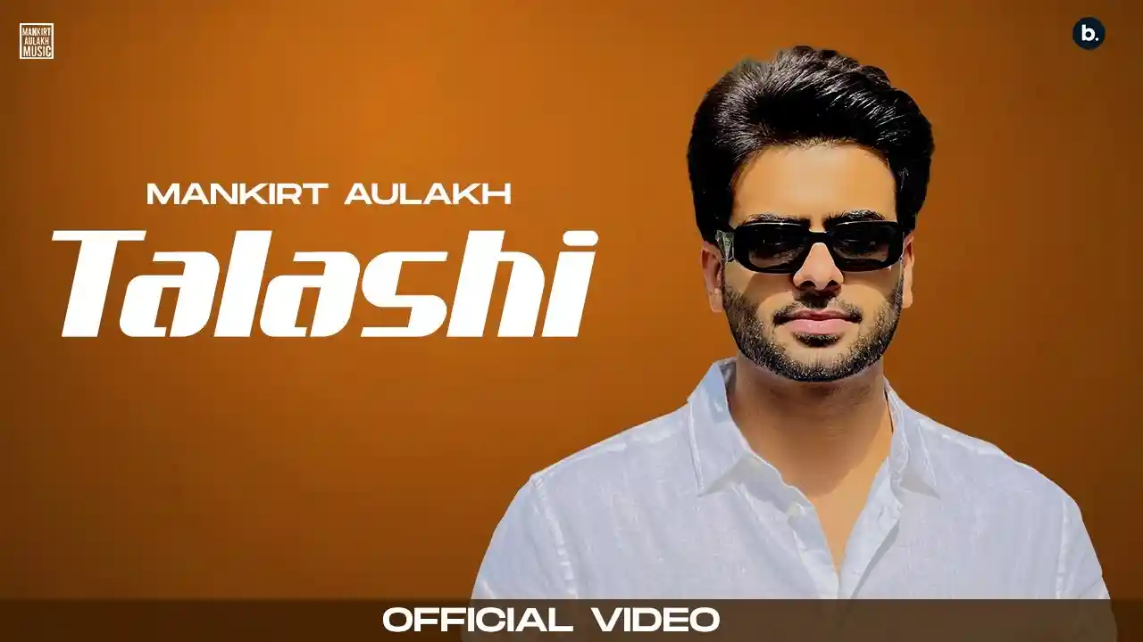 Talashi Lyrics – Mankirt Aulakh | Gurlez Akhtar 2024