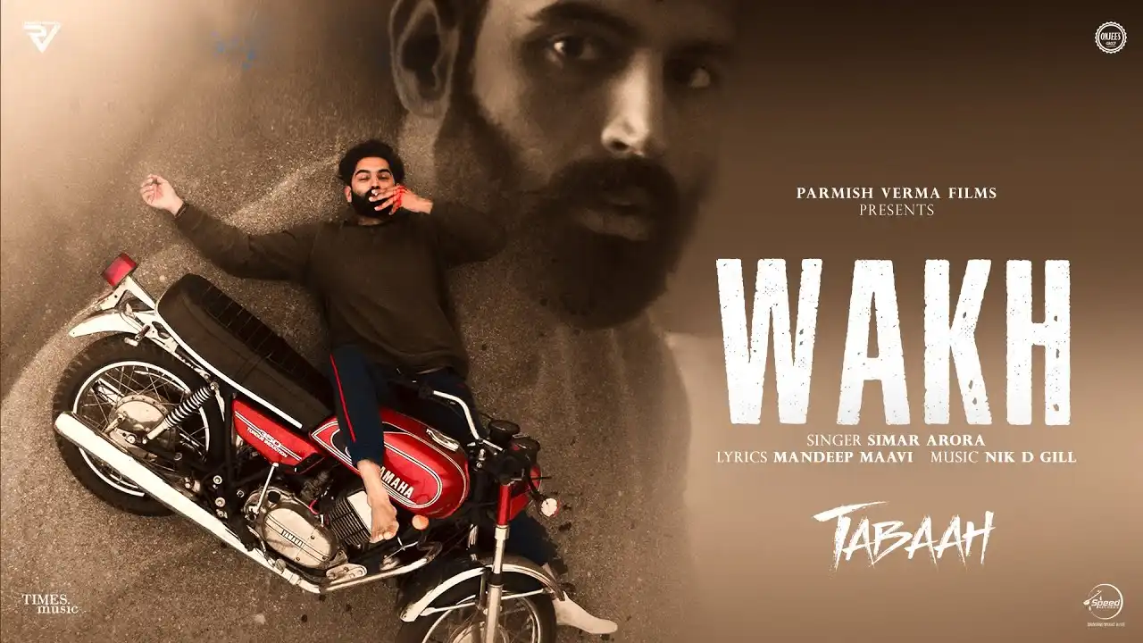 Wakh Lyrics – Simar Arora | Parmish Verma Tabaah 2024