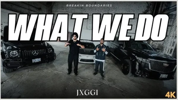 What We Do Lyrics - Jxggi 2024