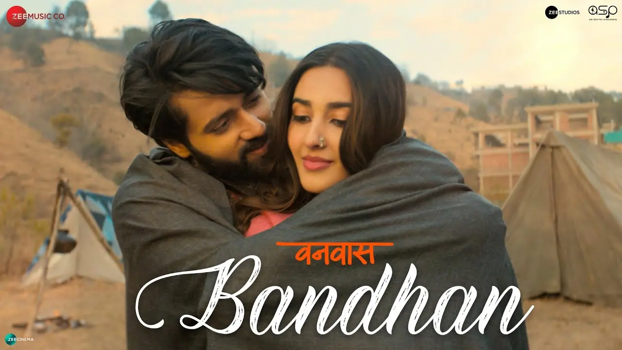 Bandhan Lyrics – Vishal Mishra, Palak M, Mithoon | Vanvaas 2024