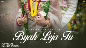 Byah Leja Tu Lyrics - Upasna Gahlot | New Haryanvi Song 2024