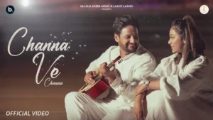 Tasalli Lyrics - Amrinder Gill Armaan, Arnaaz Gill 2026 3 Channa Ve Channa Lyrics - Sajjan Adeeb, Mannat Noor 2024