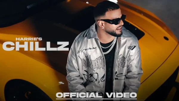 Chillz Lyrics - Harrie | New Punjabi Song 2024