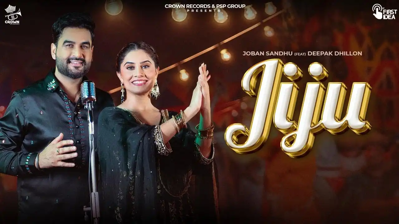Jiju Lyrics – Joban Sandhu ft. Deepak Dhillon 2024