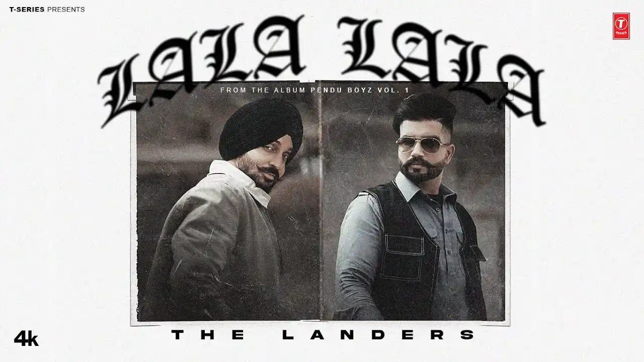 Lala Lala Lyrics – Davi Singh, Jasmeen Akhtar | The Landers 2024