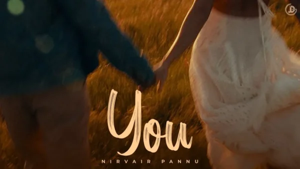 You Lyrics - Nirvair Pannu | New Punjabi Song 2024