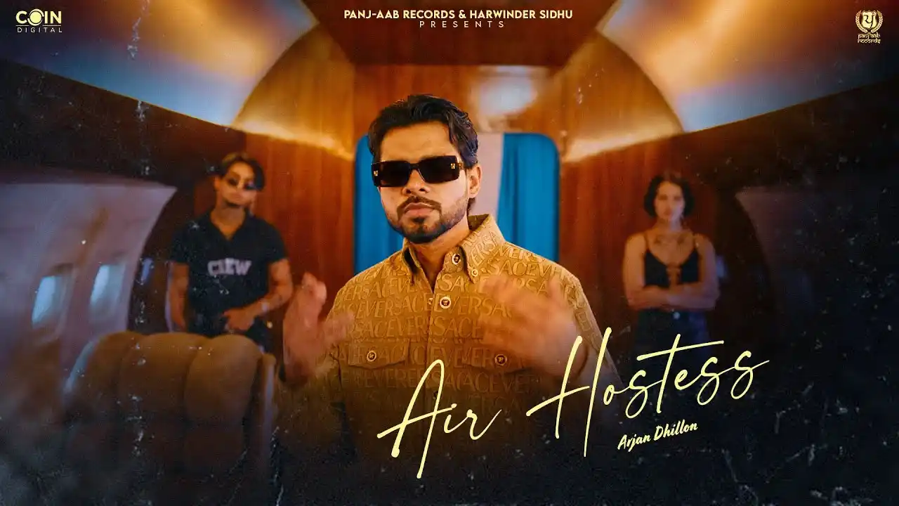Air Hostess Lyrics – Arjan Dhillon | New Punjabi Song 2024