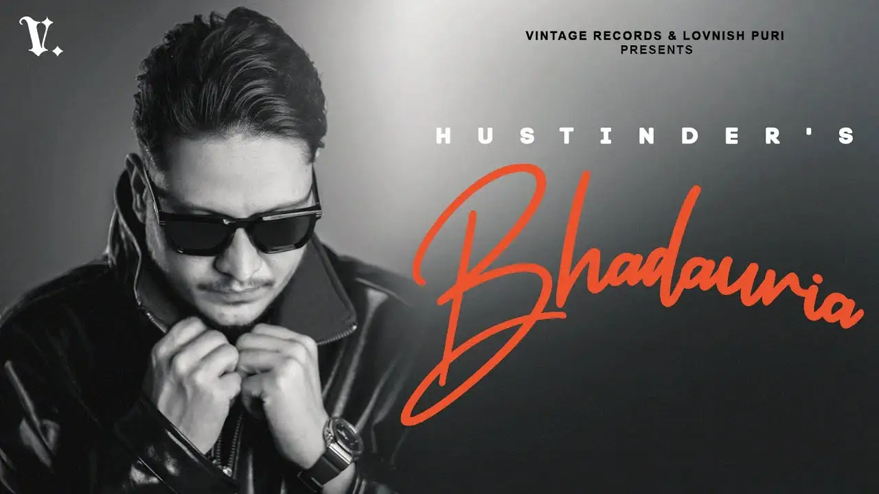 Bhadauria Lyrics – Hustinder | New Punjabi Song 2024