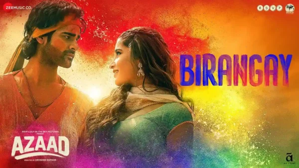 Birangay Lyrics - Amit Trivedi & Meenal Jain | Azaad 2024