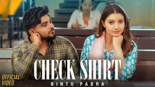 Check Shirt Lyrics - Bintu Pabra | New Haryanvi Song 2024