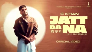 Jatt Da Na Lyrics - G Khan | New Punjabi Song 2024