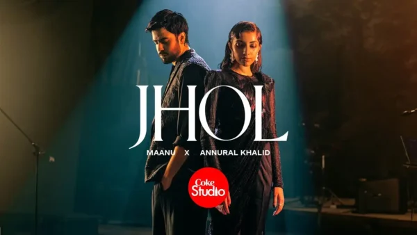 Jhol Lyrics - Maanu & Annural Khalid (Hun Te Roz Tenu) 2024