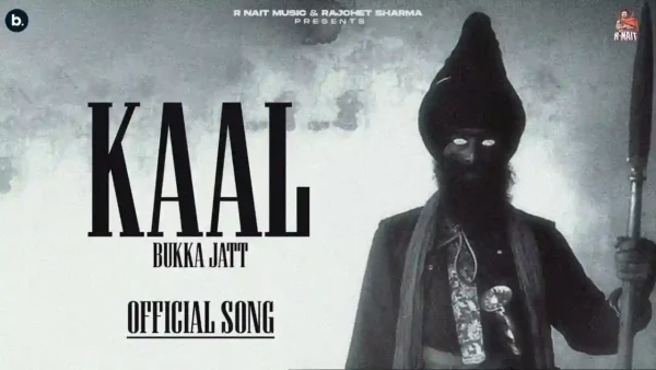 Kaal Lyrics - Bukka Jatt, R Nait | Punjabi Devotional Song 2024