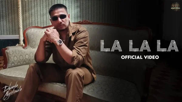 La La La Lyrics - Dhanda Nyoliwala | New Haryanvi Song 2024