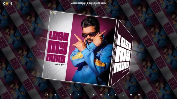 Lose My Mind Lyrics - Arjan Dhillon | New Punjabi Song 2024